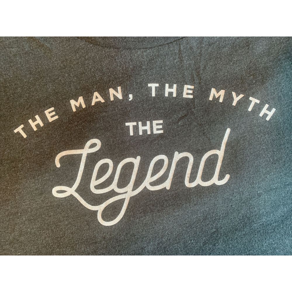 Old Navy t shirt size S‎ THE MAN, THE MYTH, THE LEGEND.